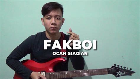 fakboi.ord|The Meaning Behind The Song: Fakboi by Ocan Siagian.